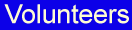 Volunteers